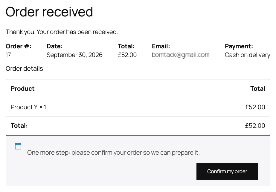 WooCommerce order-received page showing 'One more step: please confirm your order so we can prepare it.' with a Confirm my order button
