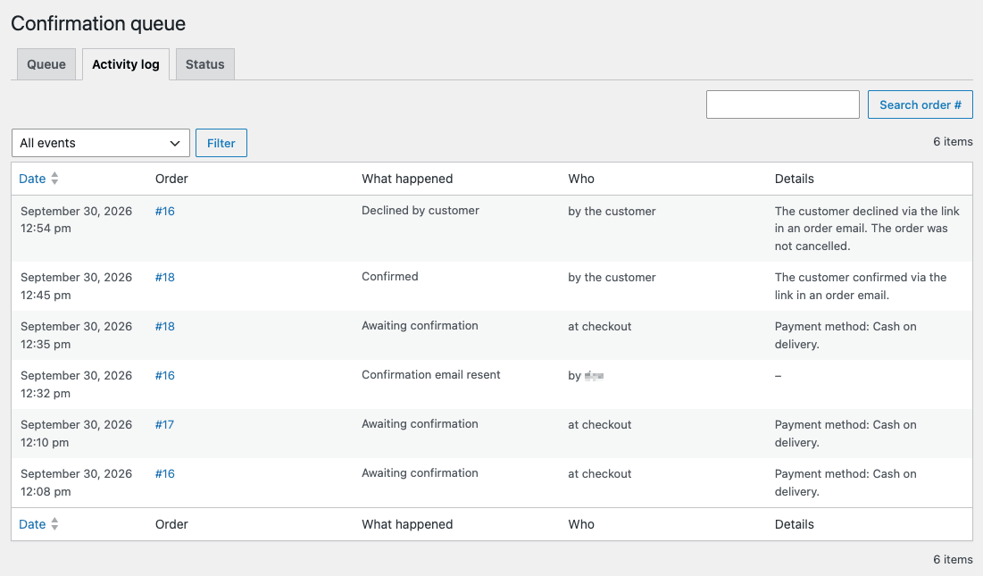 Activity log tab on the Confirmation queue page listing events with Date, Order, What happened, Who and Details columns, a search box and an event-type filter