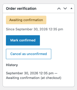 WooCommerce Edit order screen with the Order verification panel showing an Awaiting confirmation badge, the Mark confirmed & move to Processing and Cancel as unconfirmed buttons, and a History list