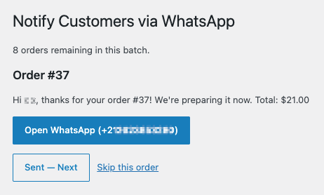 Notify Customers via WhatsApp screen showing ‘3 orders remaining in this batch.’, Order #1042, the pre-filled message text, an ‘Open WhatsApp (+212612345678)’ button, a ‘Sent — Next’ button and a ‘Skip this order’ link