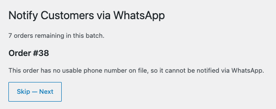 Bulk notify screen for an order with no usable phone number, showing the explanation and a ‘Skip — Next’ button