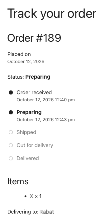 Track your order page on a phone showing order #1042, the stages Order received, Preparing, Shipped and Out for delivery with their times, a note from the store, the courier and tracking number, the items and the delivery city